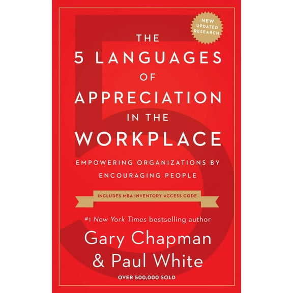 Pre-Owned The 5 Languages of Appreciation in the Workplace: Empowering Organizations by Encouraging People (Paperback) 0802418406 9780802418401