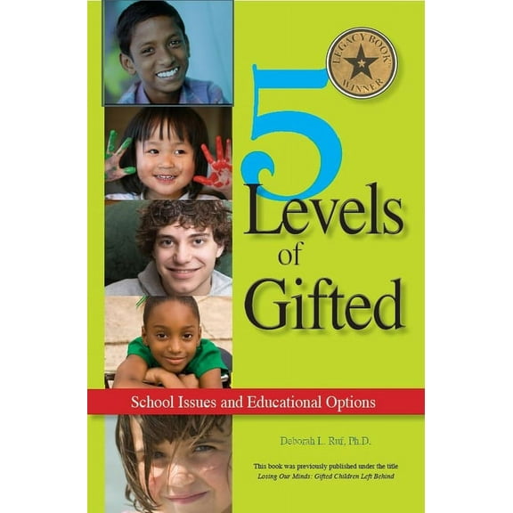 5 Levels of Gifted: School Issues and Educational Options (Paperback)