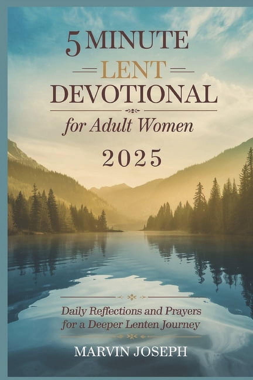 5 MINUTE LENT DEVOTIONAL for Adult Women 2025: Daily Reflections and ...