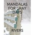 thumbnail image 1 of 5: Mandalas for Gray Days (Paperback), 1 of 1