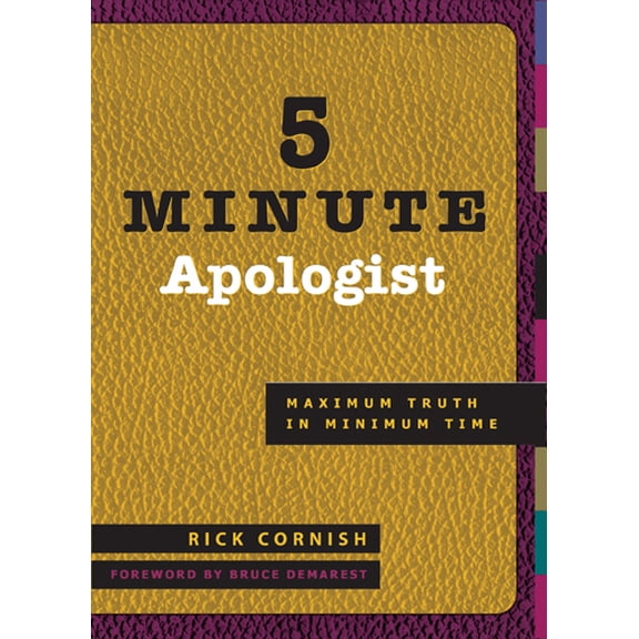 5 Minute Apologist : Maximum Truth in Minimum Time (Paperback)