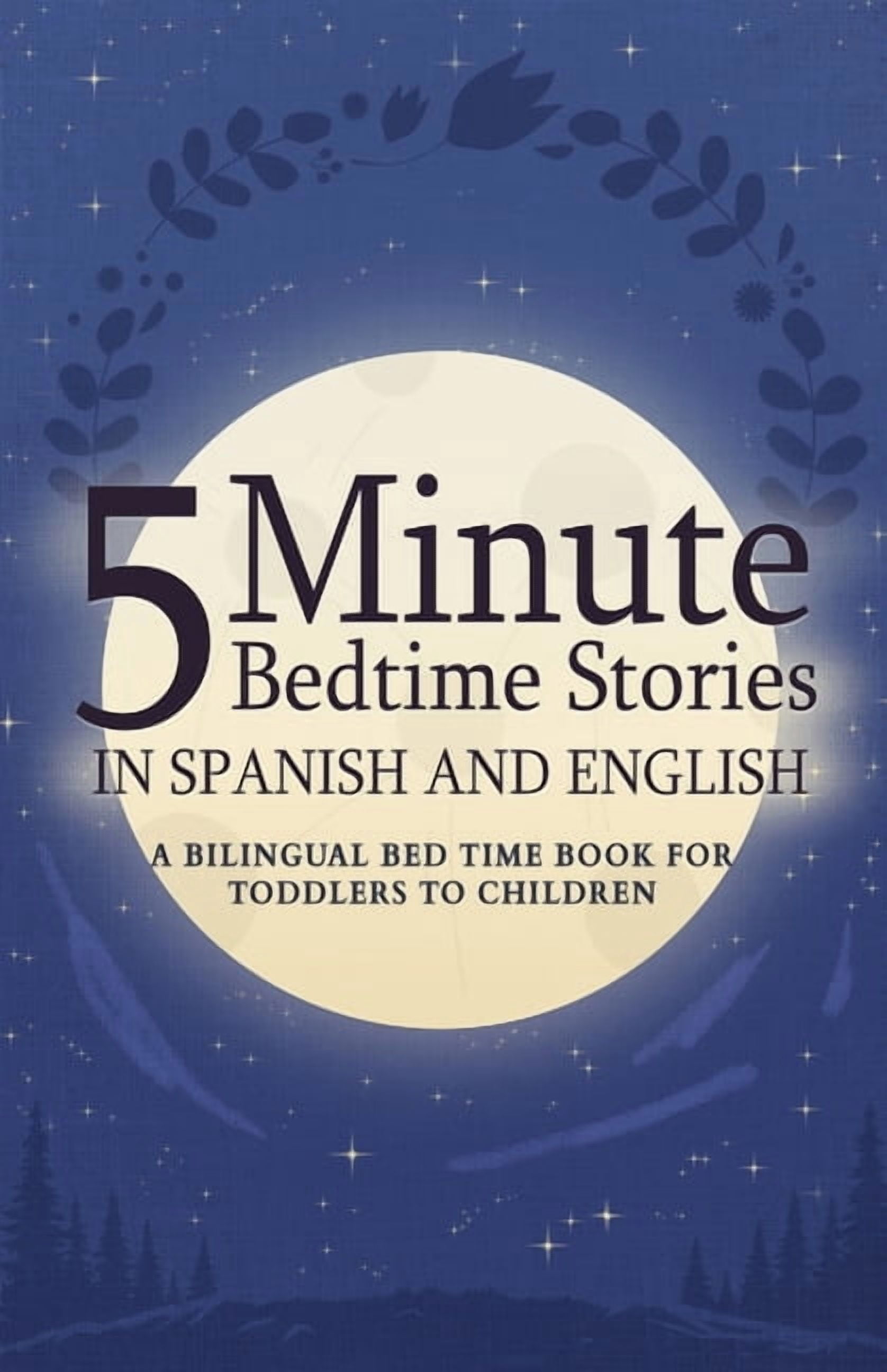 Spanish Books for Kids 5 Minute Bedtime Stories in Spanish and English ...