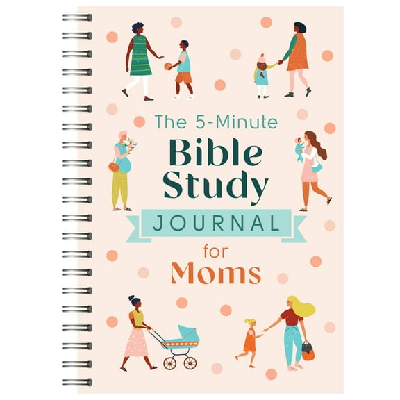5-Minute Bible Study The 5-Minute Bible Study Journal for Moms, (Spiral-Bound)