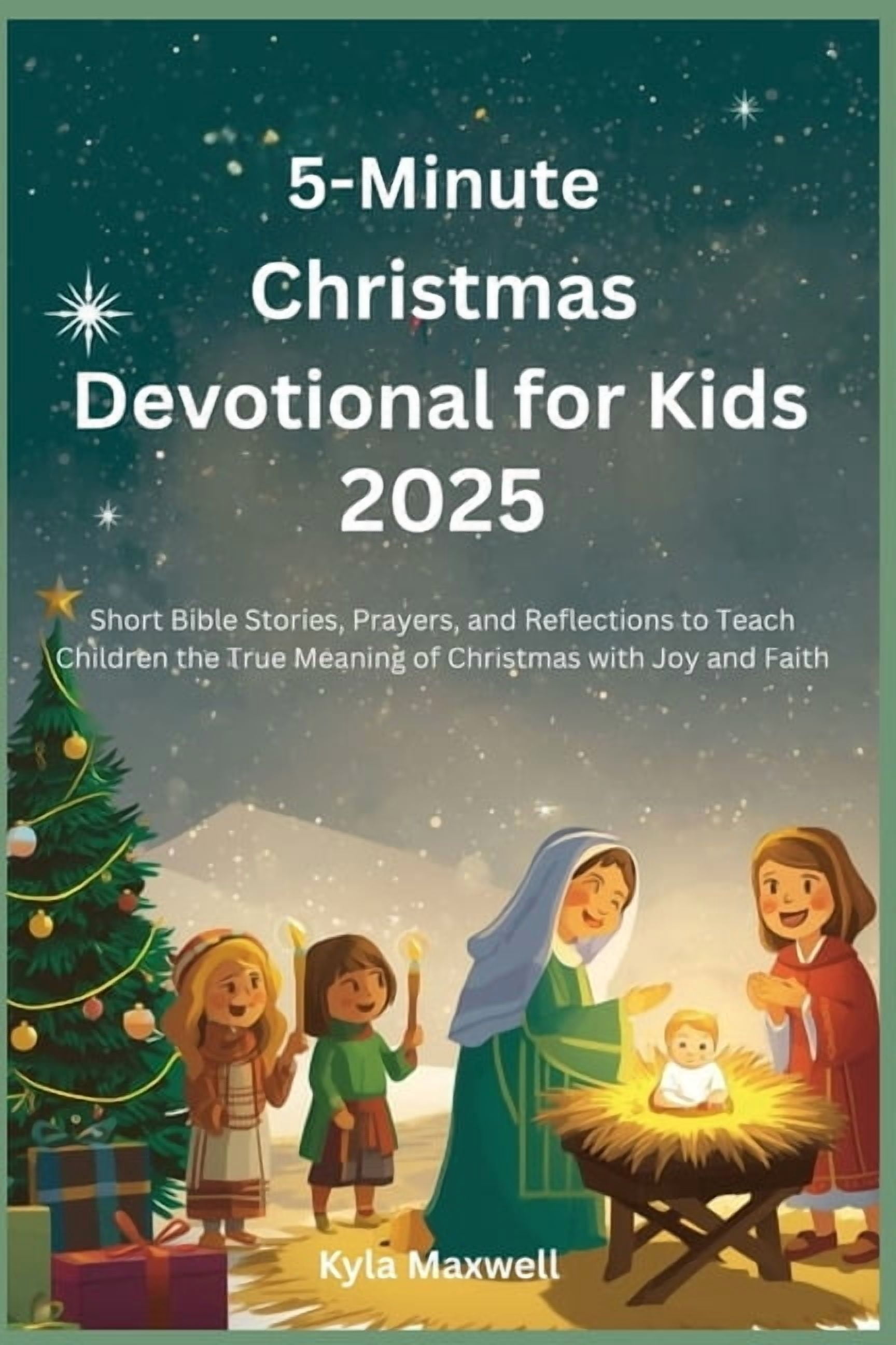5-Minute Christmas Devotional for Kids 2025: Short Bible Stories, Prayers, and Reflections to Teach Children the True Me, (Paperback)