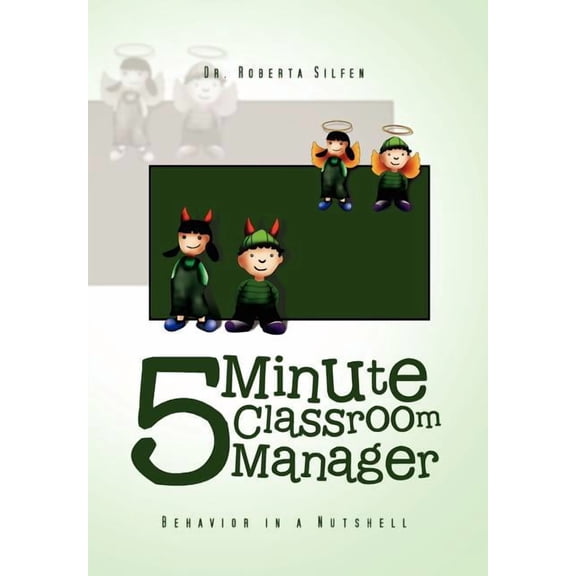 5 Minute Classroom Manager: Behavior in a Nutshell (Hardcover)