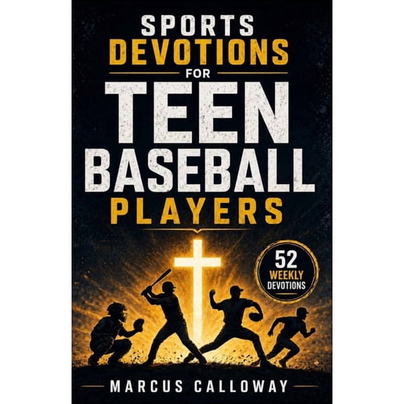 5-Minute Devotions for Athletes 5-Minute Weekly Sports Devotions for Teen Baseball Players: A 52-Week Biblical Guide to Reset after Every Mistake, Recov, Book 1, (Paperback)