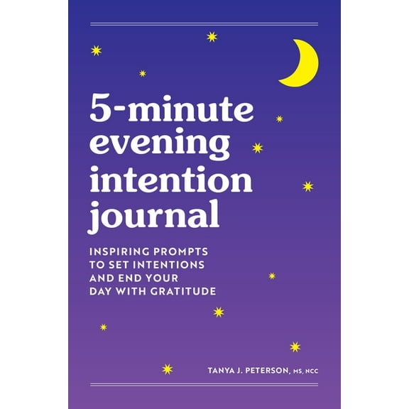 5-Minute Evening Intention Journal: Inspiring Prompts to Set Intentions and End Your Day with Gratitude, (Paperback)