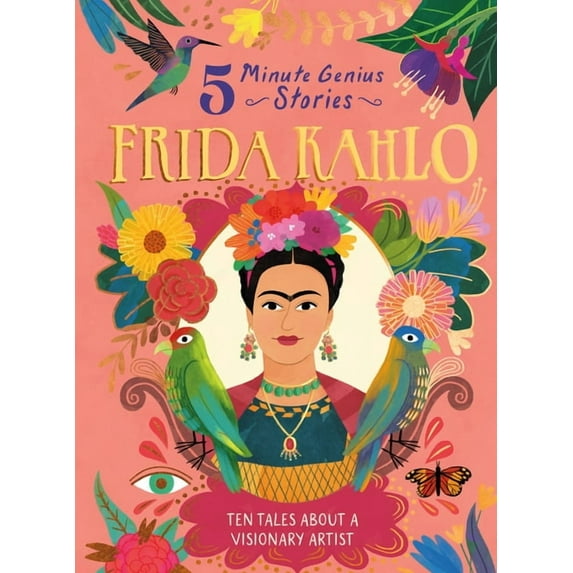 5-Minute Genius Stories Frida Kahlo: 5-Minute Genius Stories, (Hardcover)