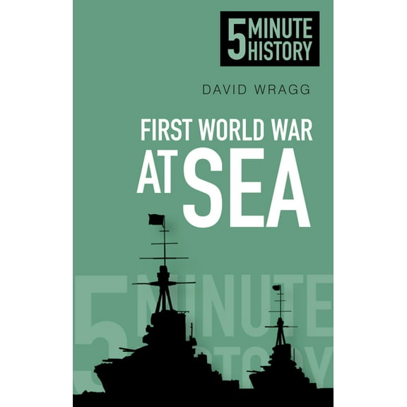 5 Minute History: 5 Minute History At Sea (Paperback)