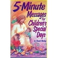 thumbnail image 1 of Pre-Owned 5-Minute Messages for Children's Special Days (Paperback) 1559452404 9781559452403, 1 of 1
