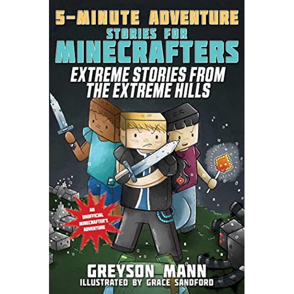 Pre-Owned 5-Minute Stories for Minecrafters: Extreme Stories from the Extreme Hills : 5-Minute Adventure Stories for Minecrafters (Paperback)