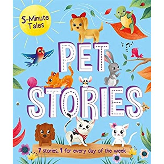 Pre-Owned 5-Minute Tales: Pet Stories: With 7 Stories, 1 for Every Day of the Week (Hardcover) 183903730X 9781839037306