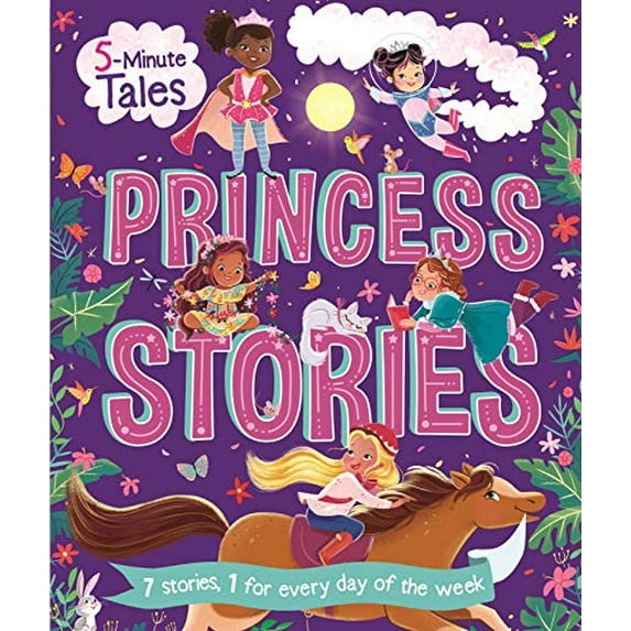 Pre-Owned 5-Minute Tales: Princess Stories: With 7 Stories, 1 for Every Day of the Week (Hardcover) 180022821X 9781800228214