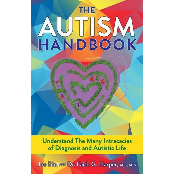 5-Minute Therapy The Autism Handbook: Everything You Wanted to Know about Life on the Spectrum, (Paperback)