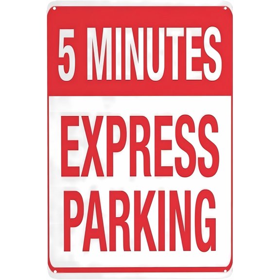 5 Minutes Express Parking Vintage Metal Decor Sign - 8"x12" Home Farm Bar Coffee Shop Club Wall Decoration, Warning Sign