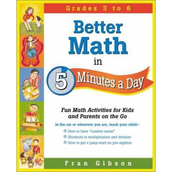 Pre-Owned Better Math in 5 Minutes a Day: Fun Math Activities for Kids and Parents on the Go (Paperback) 0761524274 9780761524274