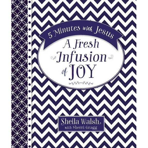 5 Minutes with Jesus, a Fresh Infusion of Joy: Quick Daily Devotions for Busy Lives (a 50-Day Devotional), (Hardcover)