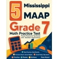 thumbnail image 1 of 5 Mississippi MAAP Grade 7 Math Practice Tests: Proven Practice for Top Scores with Detailed Explanations, (Paperback), 1 of 1