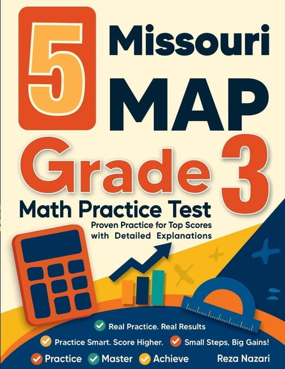 5 Missouri MAP Grade 3 Math Practice Tests: Proven Practice for Top Scores with Detailed Explanations, (Paperback)
