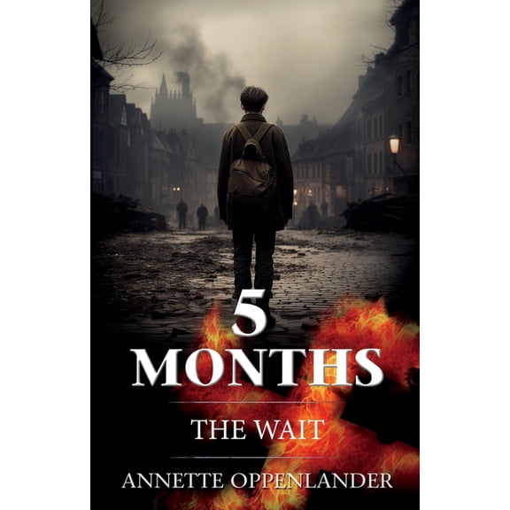 5 Months: The Wait, (Paperback)