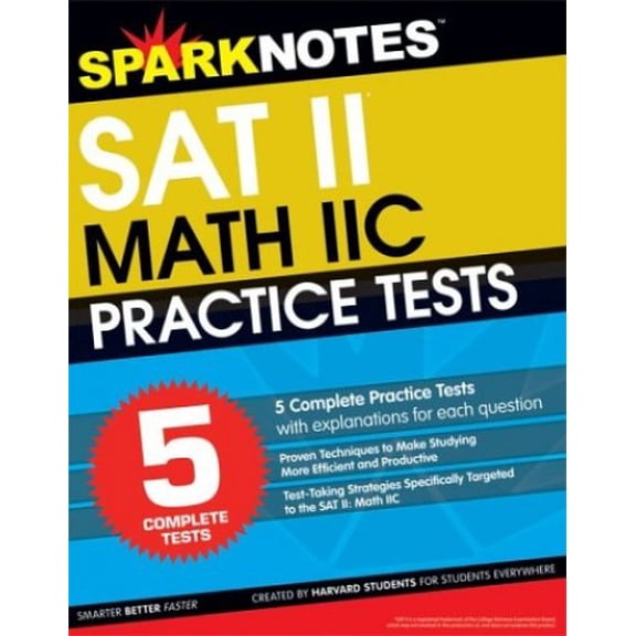 Pre-Owned 5 Practice Tests for the SAT II Math IIC (SparkNotes Test Prep) (Paperback) 1586638696 9781586638696
