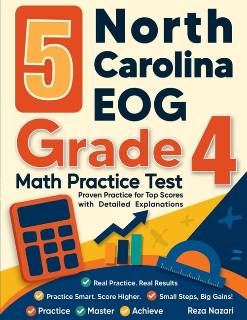 5 North Carolina EOG Grade 4 Math Practice Tests: Proven Practice for Top Scores with Detailed Explanations, (Paperback)
