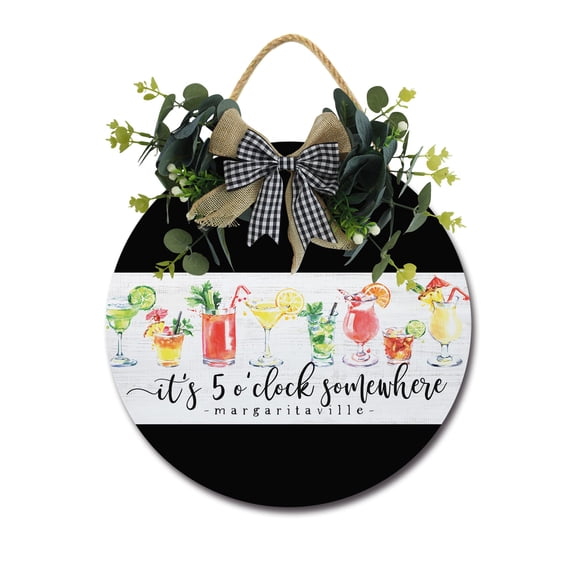 It's 5 O'clock Somewhere Front Door Sign Funny Wreaths Hanging Wooden Plaque Decoration Round Rustic Wood Farmhouse Porch Decor for Home Front Door Decor, 11 x 11 Inch