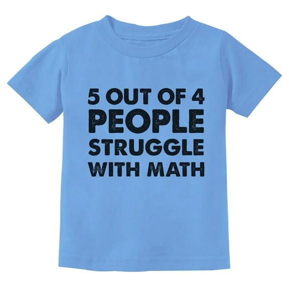 "5 Out of 4 People Struggle With Math" - Fun Math-Themed Youth T-Shirt -School Novelty Outfit - Humorous Gift for Kids - Student Apparel - Ideal Educational Themed Gift - X-Small California Blue