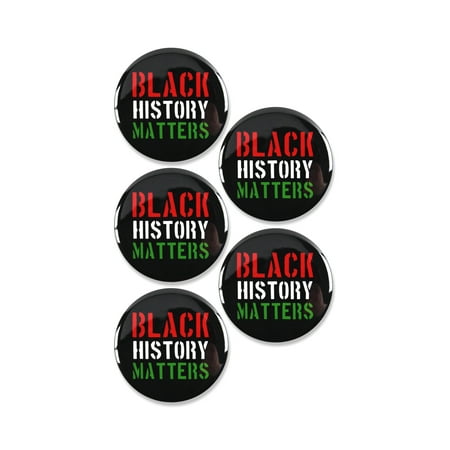 5 Pack - Black History Matters Pinback Button Badges - 2.25 Inch Round