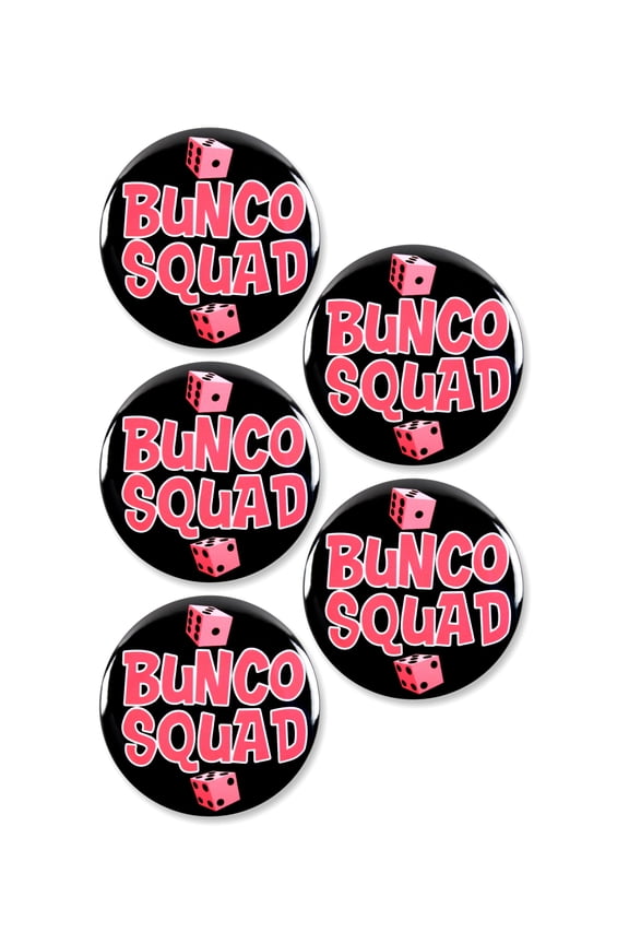 5 Pack - Bunco Squad Pinback Buttons - 2.25 Inch