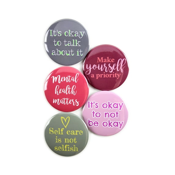 5 Pack - Mental Health Encouragement Pinback Button Badges - 2.25 Inch Round