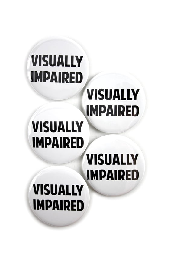 5 Pack - Visually Impaired Disability ID Aid Pinback Button Badges - 2.25 Inch Round