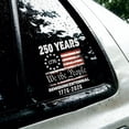 thumbnail image 1 of 5 Pcs 250th Anniversary Sticker for Car​ Window Decal American Flag Design "250 YEARS We the People" Text 1776-2026 Date Range Vehicle Patriotic Display, 1 of 6