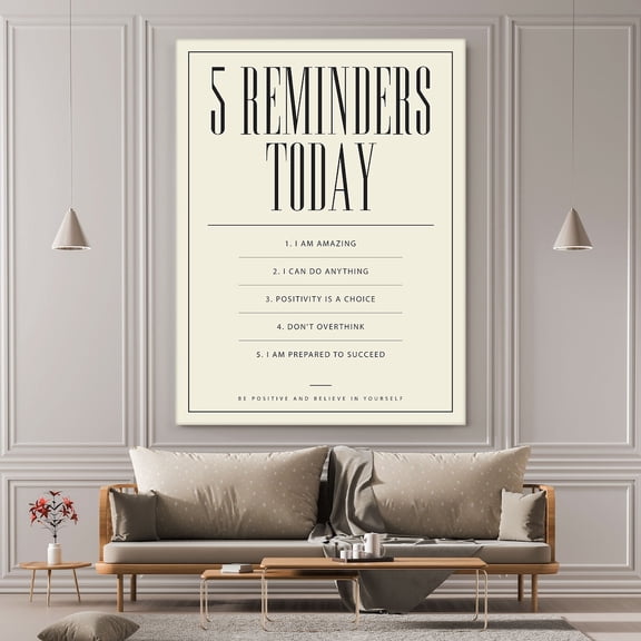 5 Reminders Today Wall Art, Inspiring Poster For Home Decor Home Decor, 12x18 UNFRAMED