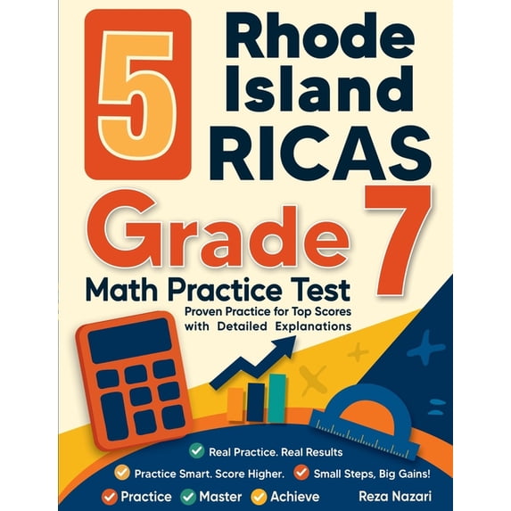 5 Rhode Island RICAS Grade 7 Math Practice Tests: Proven Practice for ...