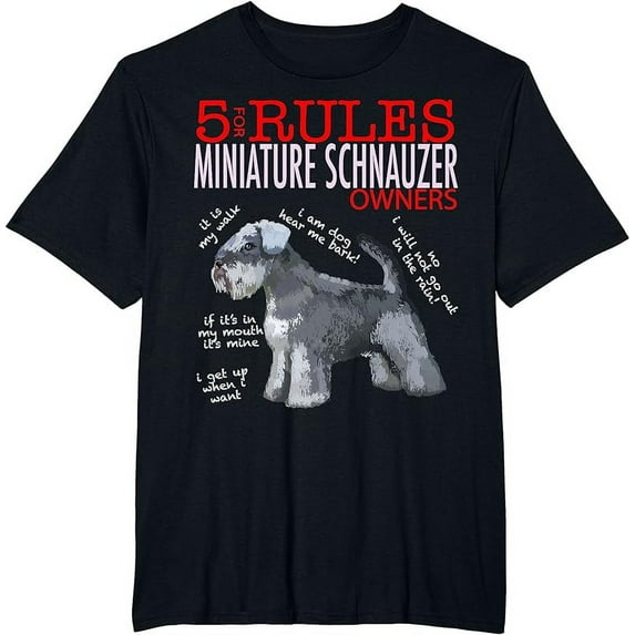 5 Rules for Miniature Schnauzer Owners T-Shirt