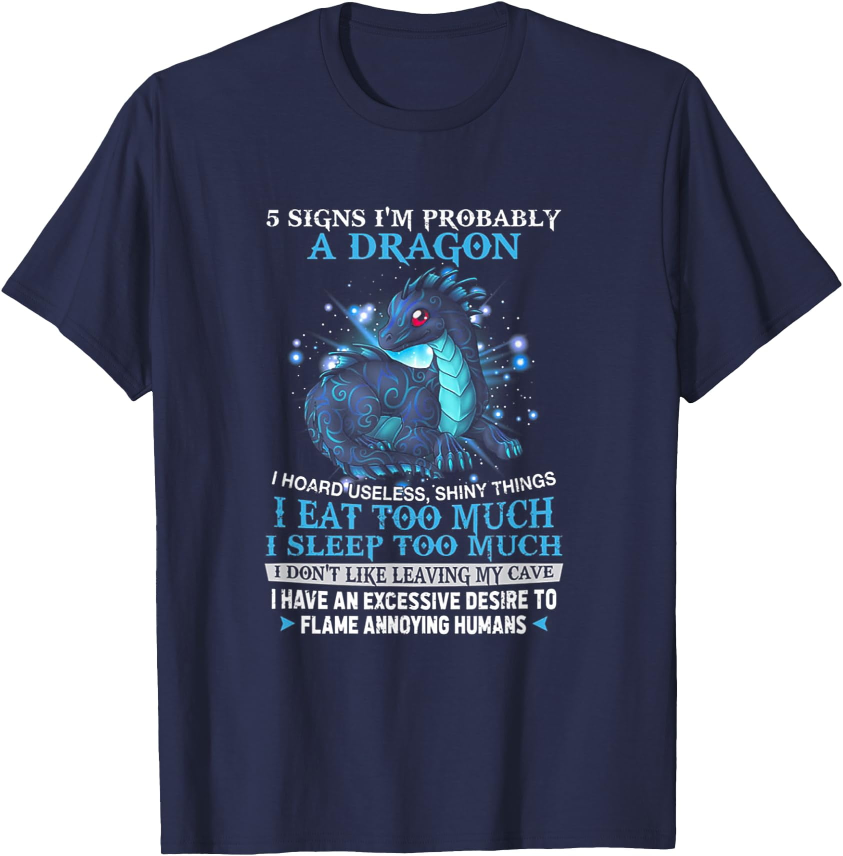 Prbably 5 Signs I'm Probably A Dragon Unisex T-Shirt for Men Women Kids Toddler ...