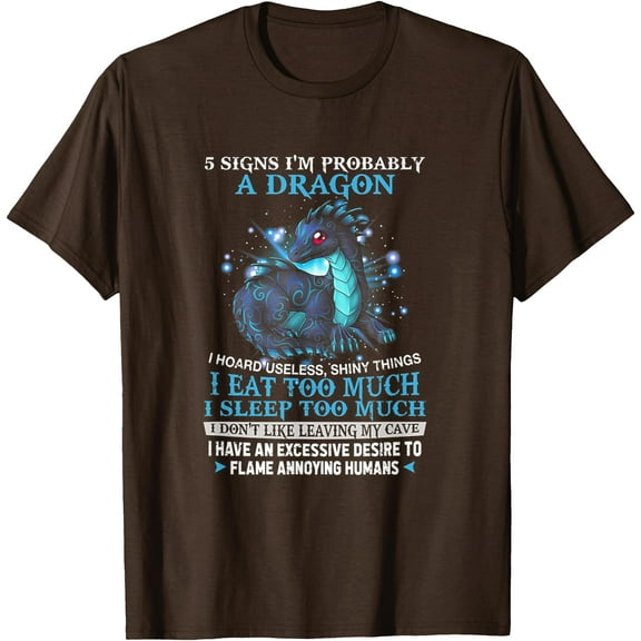 5 Signs I'm Probably A Dragon Unisex T-Shirt for Men Women Kids Toddler