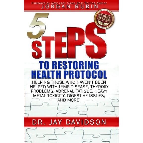Pre-Owned 5 Steps to Restoring Health Protocol: Helping Those Who Haven't Been Helped with Lyme Disease, Thyroid Problems, Adrenal Fatigue, Heavy Metal Toxicity (Paperback) 0996411704 9780996411707