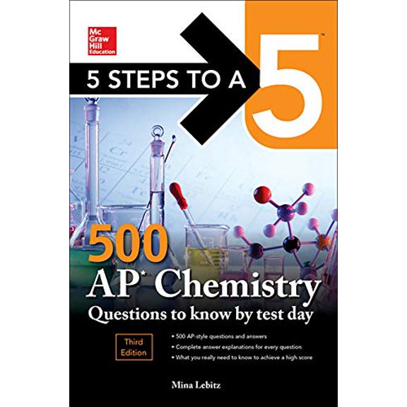 Pre-Owned 5 Steps to a 5: 500 AP Chemistry Questions to Know by Test Day, Third Edition (McGraw Hill Education 5 Steps to a 5), 9781260441970, 1260441970, Paperback, 3 edition