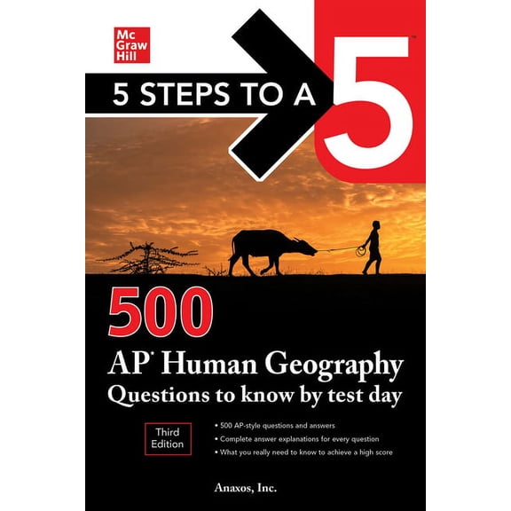 5 Steps to a 5: 500 AP Human Geography Questions to Know by Test Day, Third Edition, (Paperback)