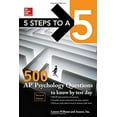 thumbnail image 1 of Pre-Owned 5 Steps to a 5: 500 AP Psychology Questions to Know by Test Day, Second Edition (McGraw-Hill 5 Steps to A 5), 9781259836732, 1259836738, Paperback, 2 edition, 1 of 1