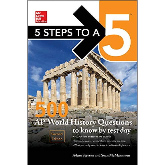 Pre-Owned 5 Steps to a 5: 500 AP World History Questions to Know by Test Day, Second Edition (Paperback) 1259836754 9781259836756