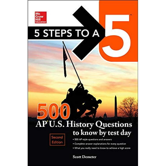 Pre-Owned 5 Steps to a 5 500 AP Us History Questions to Know by Test Day, 2nd Edition (Paperback) 0071848606 9780071848602