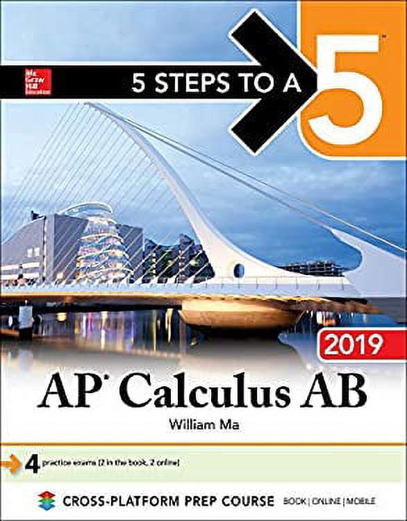 Pre-Owned 5 Steps to a 5: AP Calculus AB 2019 (Paperback) 126012276X 9781260122763 - Walmart.com