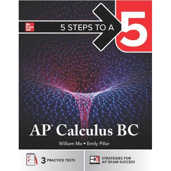 Pre-Owned 5 Steps to a 5: AP Calculus BC 2025: Practice AP Tests + AP Content Review + Digital Exams (Paperback) 1266718125 9781266718120