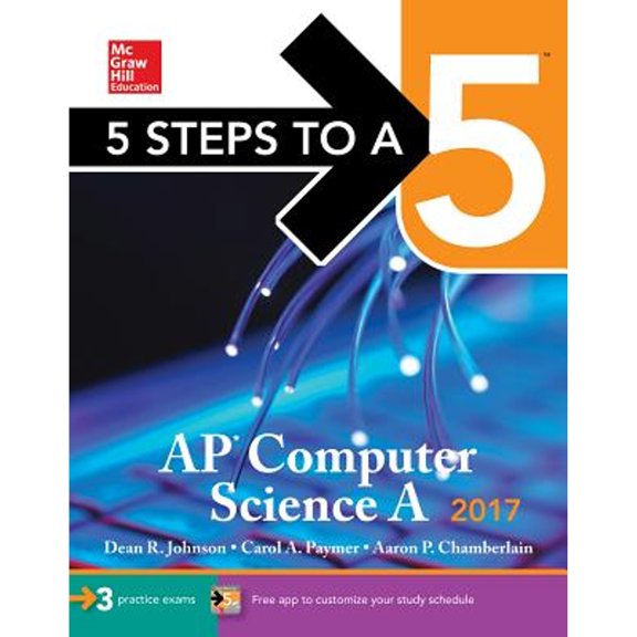Pre-Owned 5 Steps to a 5 AP Computer Science a 2017 Edition (Paperback) 0071845909 9780071845908