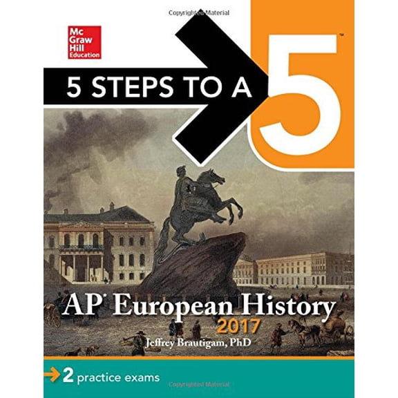 Pre-Owned 5 Steps to a 5: AP European History 2017 (McGraw-Hill 5 Steps to A 5) (Paperback) 1259586766 9781259586767