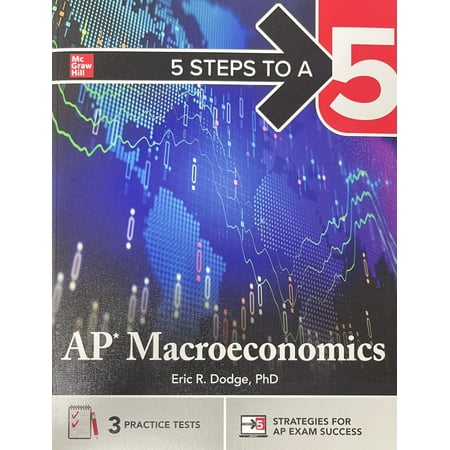 5 Steps to a 5: AP Macroeconomics, High School Edition