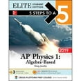 thumbnail image 1 of 5 Steps to a 5: AP Physics 1 Algebra-Based 2019 Elite Student Edition (Paperback) by Greg Jacobs, 1 of 1